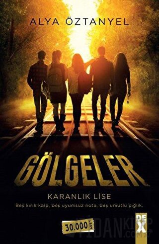 Gölgeler - Karanlık Lise Alya Öztanyel