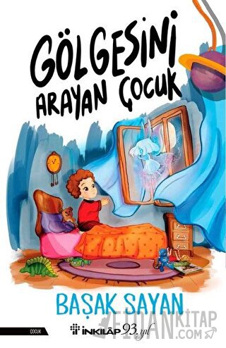 Gölgesini Arayan Çocuk Başak Sayan