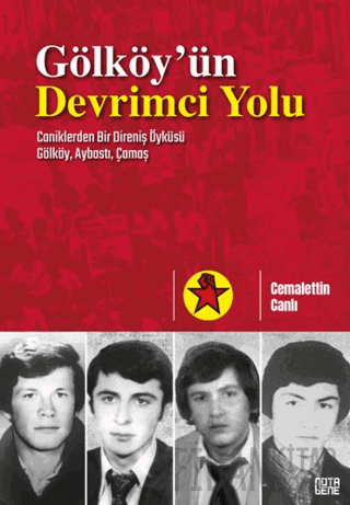 Gölköy'ün Devrimci Yolu Cemalettin Canlı