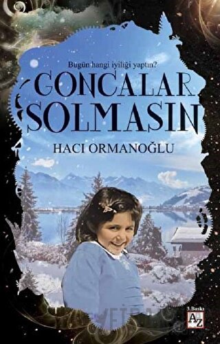 Goncalar Solmasın Hacı Ormanoğlu