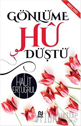 Gönlüme Hü Düştü Halit Ertuğrul