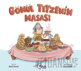 Gönül Teyzenin Masası Betül Duran