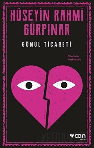 Gönül Ticareti Hüseyin Rahmi Gürpınar