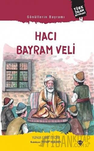 Gönüllerin Bayramı Hacı Bayram Veli Yunus Emre Evcim