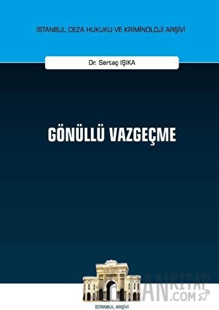 Gönüllü Vazgeçme (Ciltli) Sertaç Işıka