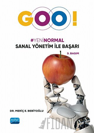 “Goo!” Yeni Normal Sanal Yönetim ile Başarı Meriç E. Bebitoğlu