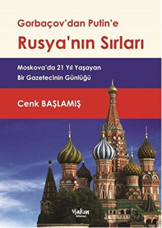 Gorbaçov'dan Putin'e Rusya'nın Sırları Cenk Başlamış