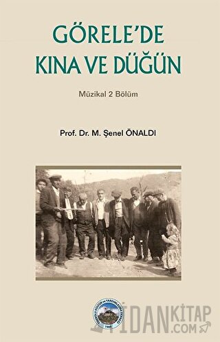 Görele'de Kına ve Düğün M. Şenel Önaldı