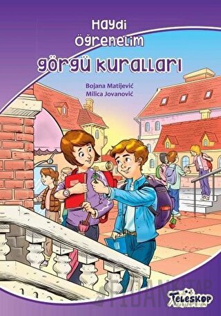 Görgü Kuralları - Haydi Öğrenelim Bojana Matijevic