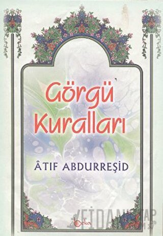 Görgü Kuralları Atıf Abdurreşid