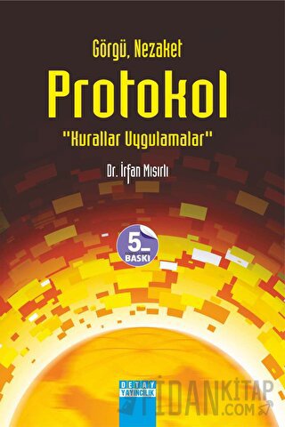 Görgü, Nezaket ve Protokol İrfan Mısırlı