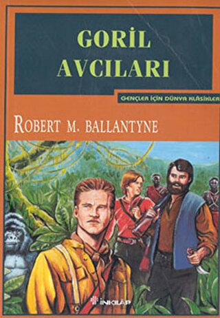 Goril Avcıları Robert M. Ballantyne