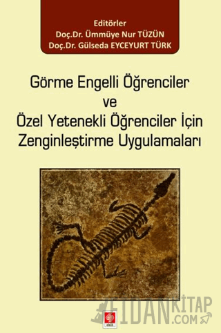 Görme Engelli Öğrenciler ve Özel Yetenekli Öğrenciler için Zenginleşti