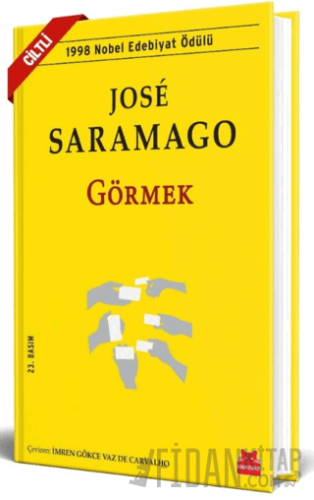 Görmek (Ciltli) Jose Saramago