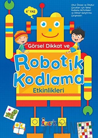 Görsel Dikkat ve Robotik Kodlama Etkinlikleri Kolektif