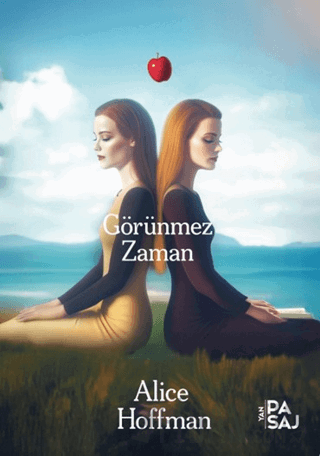 Görünmez Zaman Alice Hoffman