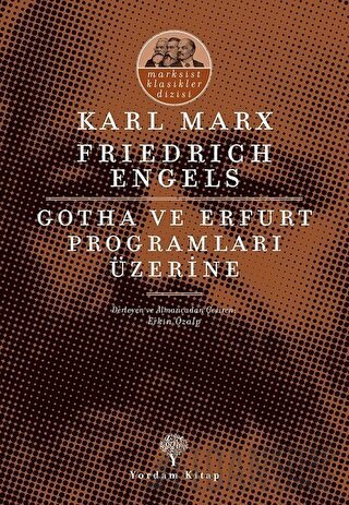 Gotha ve Erfurt Programları Üzerine Friedrich Engels