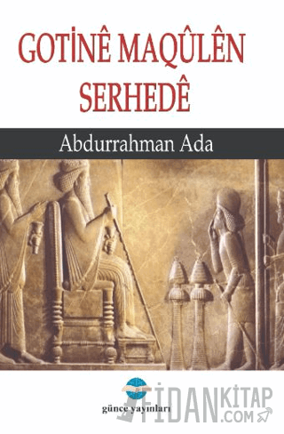 Gotine Maqulen Serhede Abdurrahman Ada