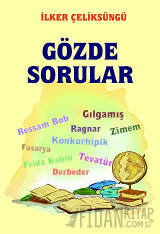 Gözde Sorular İlker Çeliksüngü