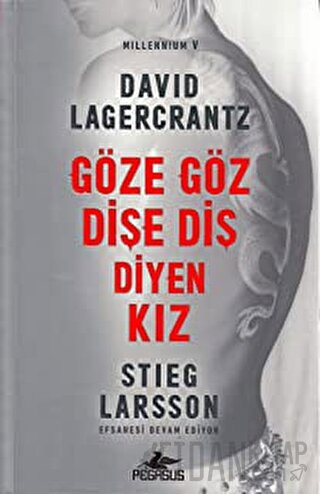 Göze Göz Dişe Diş Diyen KızrnMillennium 5 David Lagercrantz