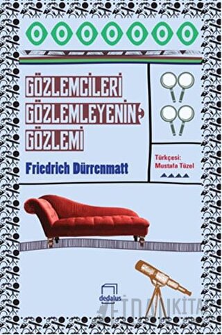 Gözlemcileri Gözlemleyenin Gözlemi Friedrich Dürrenmatt