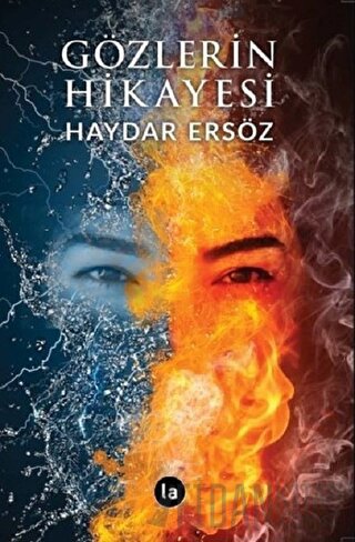 Gözlerin Hikayesi Haydar Ersöz