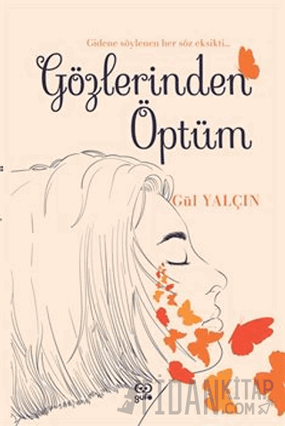 Gözlerinden Öptüm Gül Yalçın