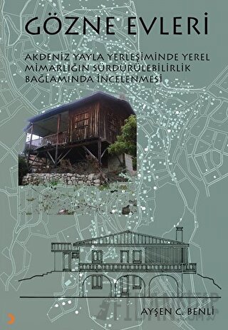 Gözne Evleri Ayşen C. Benli