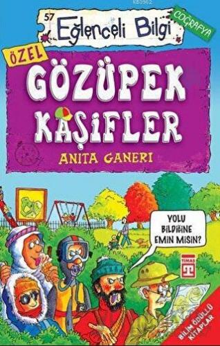 Gözüpek Kaşifler Anita Ganeri