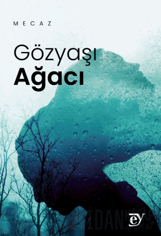 Gözyaşı Ağacı Mecaz