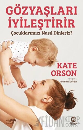 Gözyaşları İyileştirir Kate Orson