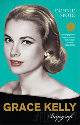 Grace Kelly Biyografi Donald Spoto