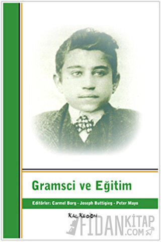 Gramsci ve Eğitim Carmel Borg