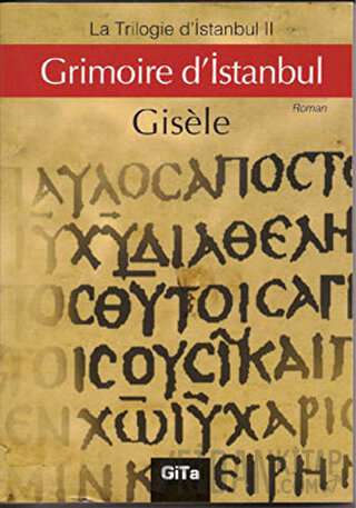 Grimoire d’Istanbul Gisele