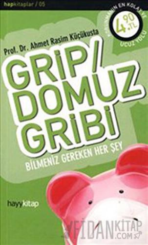 Grip / Domuz Gribi Ahmet Rasim Küçükusta