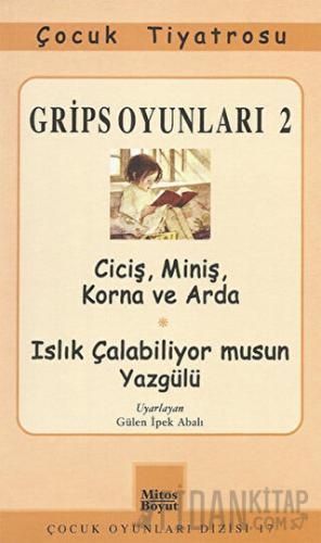 Grips Oyunları 2 - Ciciş, Miniş, Korna ve Arda- Islık Çalabiliyor musu