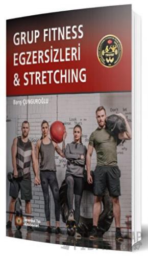 Grup Fitness Egzersizleri ve Stretching Barış Çunguroğlu