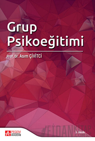 Grup Psikoeğitimi Asım Çivitci