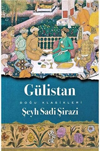 Gülistan Şeyh Sadii Şirazi