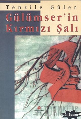 Gülümser’in Kırmızı Şalı Tenzile Güler