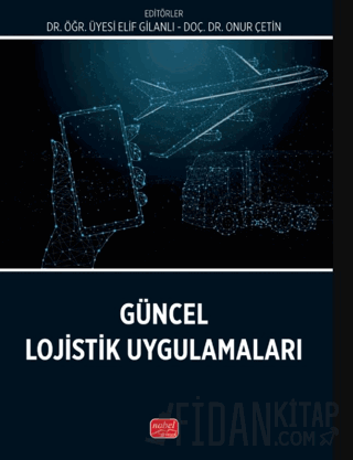 Güncel Lojistik Uygulamaları Kolektif