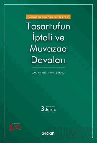 Güncel Yargıtay Kararları IşığındaTasarrufun İptali ve Muvazaa Davalar