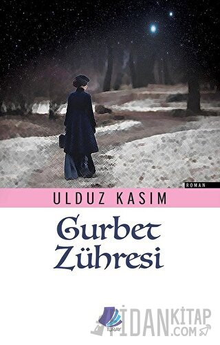 Gurbet Zühresi Ulduz Kasım