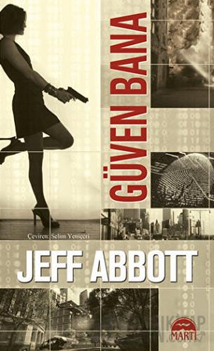 Güven Bana (Özel Baskı) Jeff Abbott