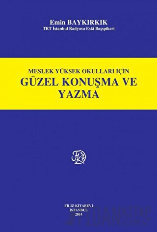 Güzel Konuşma ve Yazma Emin Baykırkık