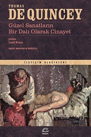 Güzel Sanatların Bir Dalı Olarak Cinayet Thomas De Quincey