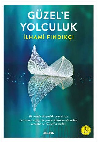 Güzel'e Yolcukluk İlhami Fındıkçı