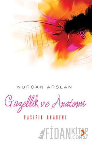 Güzellik ve Anatomi Nurcan Arslan