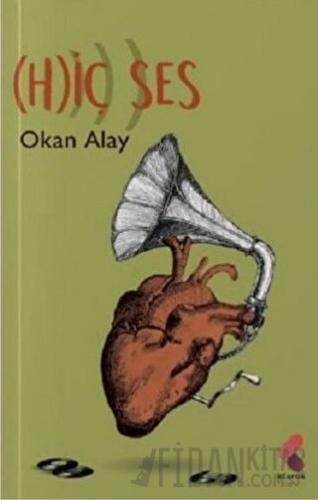 (H)iç Ses Okan Alay