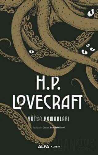 H.P. Lovecraft Bütün Romanları (Ciltli) Howard Phillips Lovecraft